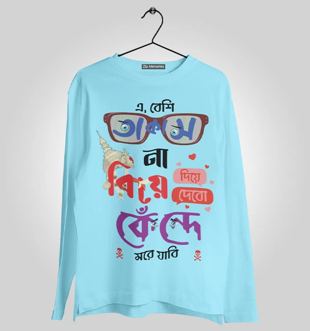 Full Sleeve Besi Takas Na Biye Diye Debo